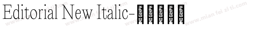 Editorial New Italic字体转换